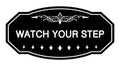Signs Bylita Victorian Watch Your Step Wall Or Door Sign | Durable Material & Easy Installation | Safety Signage (Black) - Mediu