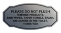 Signs Bylita Victorian Please Do Not Flush Etiquette Sign (Brushed Silver) - Small 1 Pack