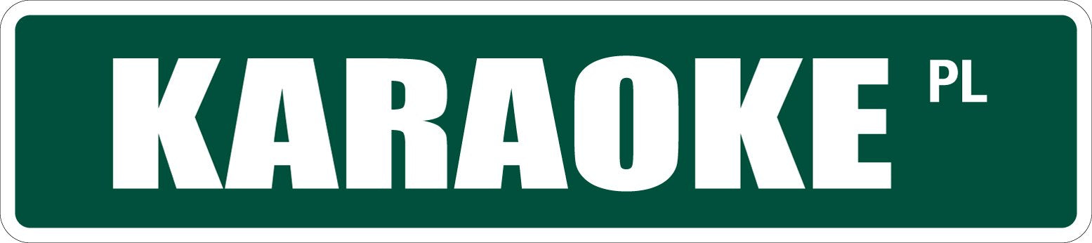 Karaoke 4'' x 18'' Novelty Metal Street Sign Aluminum SS 2103