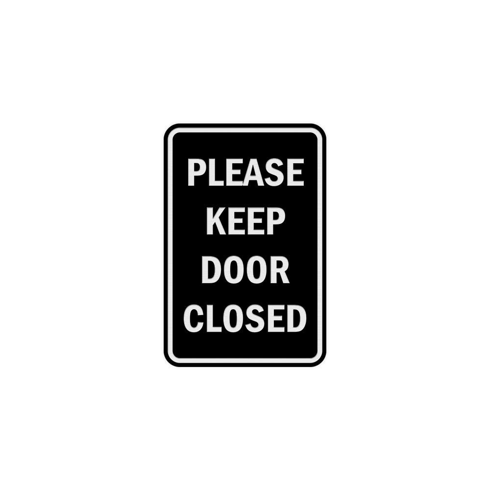 Signs Bylita Portrait Round Please Keep Door Closed Sign With Adhesive Tape, Mounts On Any Surface, Weather Resistant, Indoor/Ou