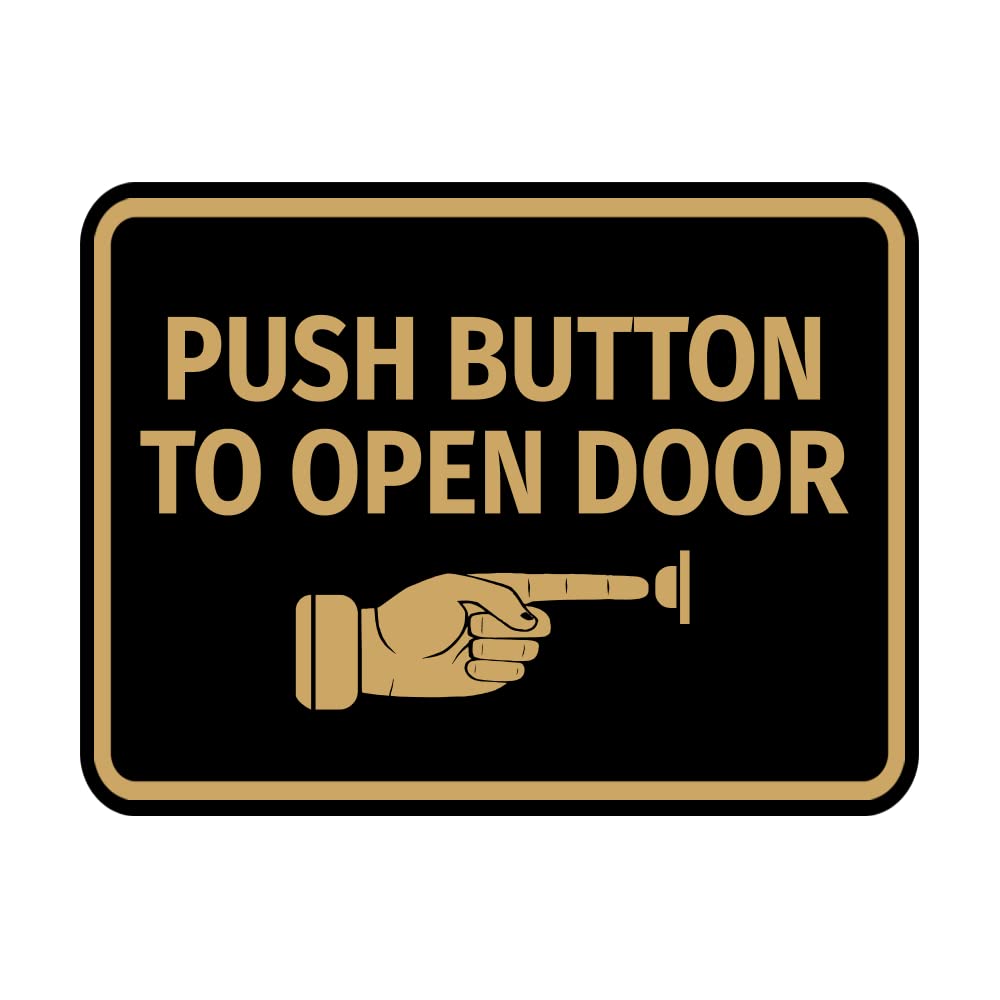 Classic Framed Push Button To Open Door (Finger Pointing Right) Sign (Black/Gold) - Small