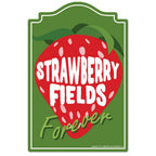 Strawberry Fields Forever Novelty Sign | Indoor/Outdoor | Funny Home D  Cor For Garages, Living Rooms, Bedroom, Offices | Signmi