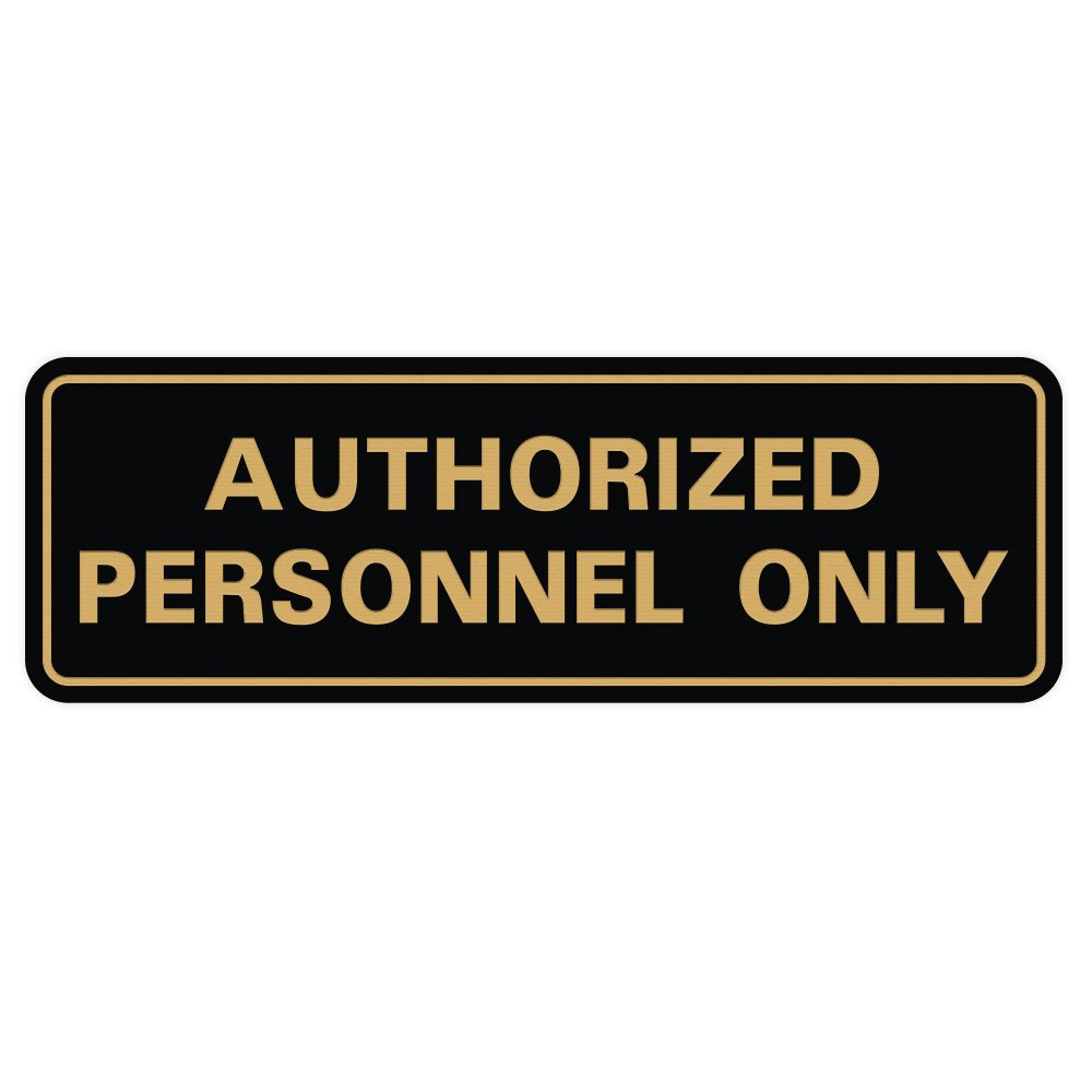 Standard Authorized Personnel Only Wall Or Door Sign - Compliance & Regulatory Signage - Secure Access Control - Easy Installati