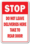 Stop Do Not Leave Deliveries Here Aluminum Sign Unloading Truck Delivery Mail | Indoor/Outdoor | 24' Tall