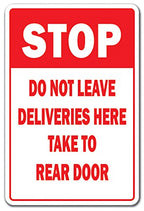 Stop Do Not Leave Deliveries Here Aluminum Sign Unloading Truck Delivery Mail | Indoor/Outdoor | 24' Tall