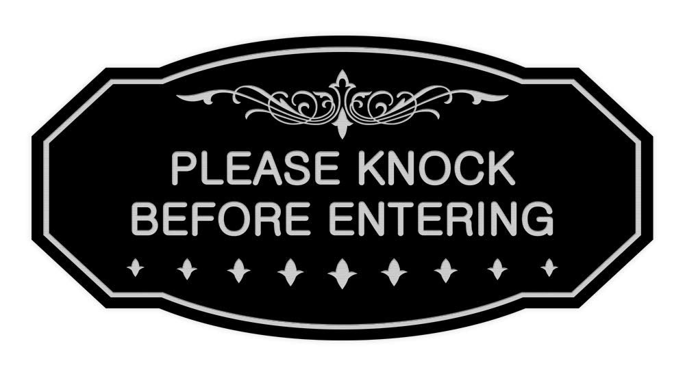 Signs Bylita Victorian Please Knock Before Entering Sign (Black/Silver) - Large