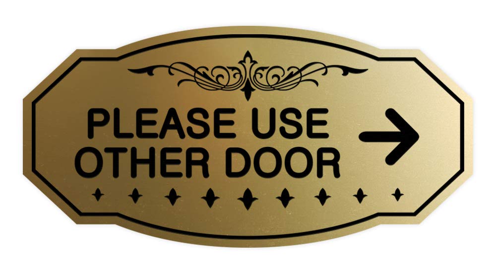 Signs Bylita Victorian Please Use Other Door Right Arrow Sign (Brushed Gold) - Medium 1 Pack