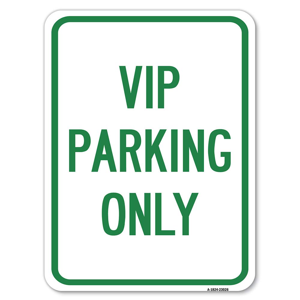 Reserved Parking Sign Vip Parking Only | 18' X 24' Heavy-Gauge Aluminum Rust Proof Parking Sign | Protect Your Business & Muni