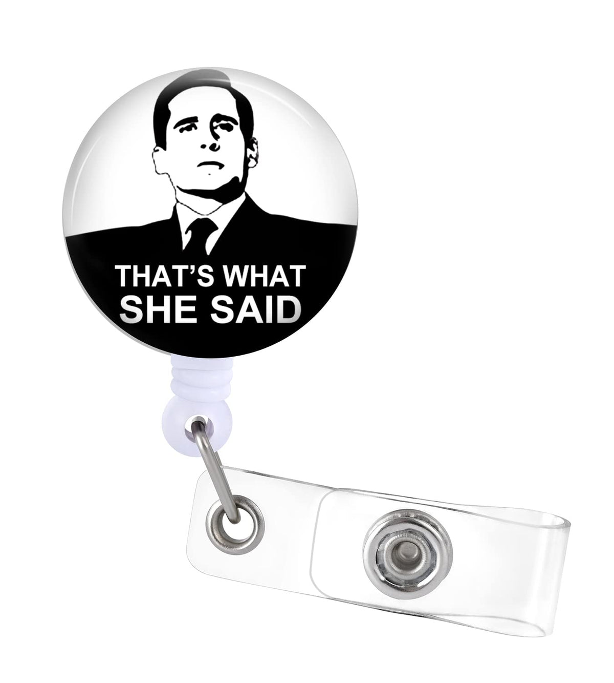 Badge Reels Holder Retractable With Id Clip For Nurse Name Tag Card Funny Hilarious That'S What She Said Nursing Doctor Teacher