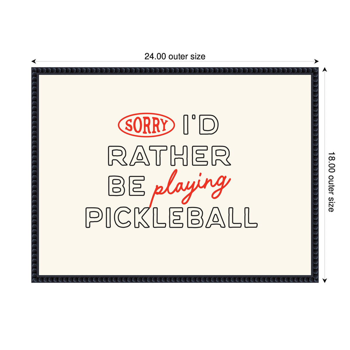 Sorry I'd Rather Be Playing Pickleball by Lucky Guava Framed Canvas Wall Art Print