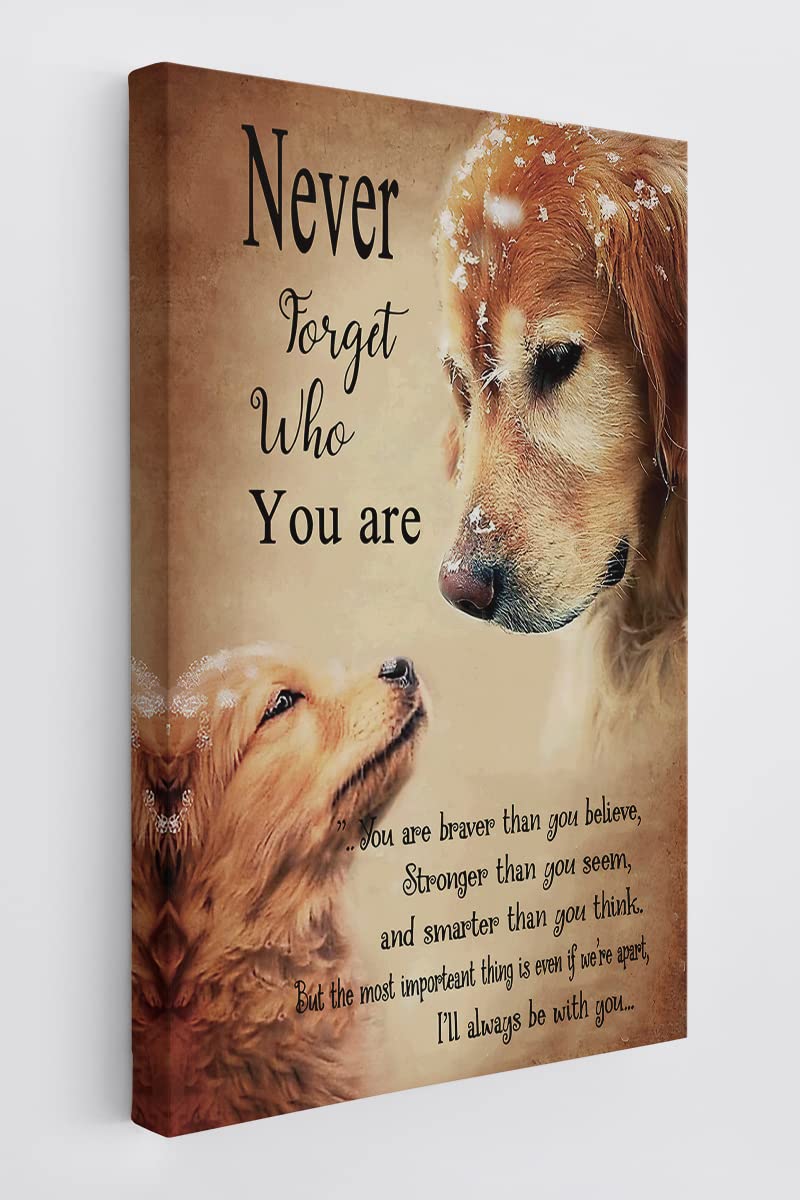 Golden Retriever Dog Meaning Quotes Never Forget Who You Are Wall Art Canvas Inspirational Saying Themed 11x14 Inch Prints Decor