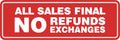 Signs Bylita Standard All Sales Final No Refunds No Exchanges Sign(Red) - Small 1 Pack