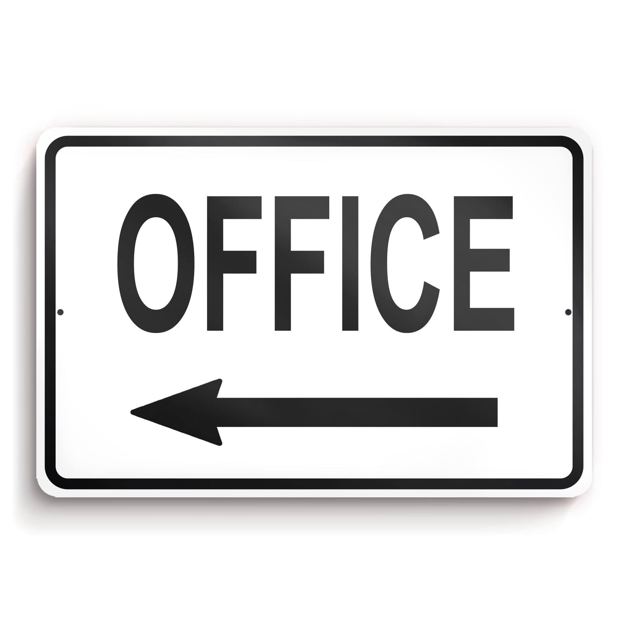 Office Sign With Left Arrow - 8X12 Aluminum The Office Sign - Main Office Sign For Business - Office Sign For Door Outside - My