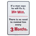TG,LLC Treasure Gurus A Man Will Fix it Funny Nagging Metal Sign Novelty Garage Man Cave Bar Wall Decor