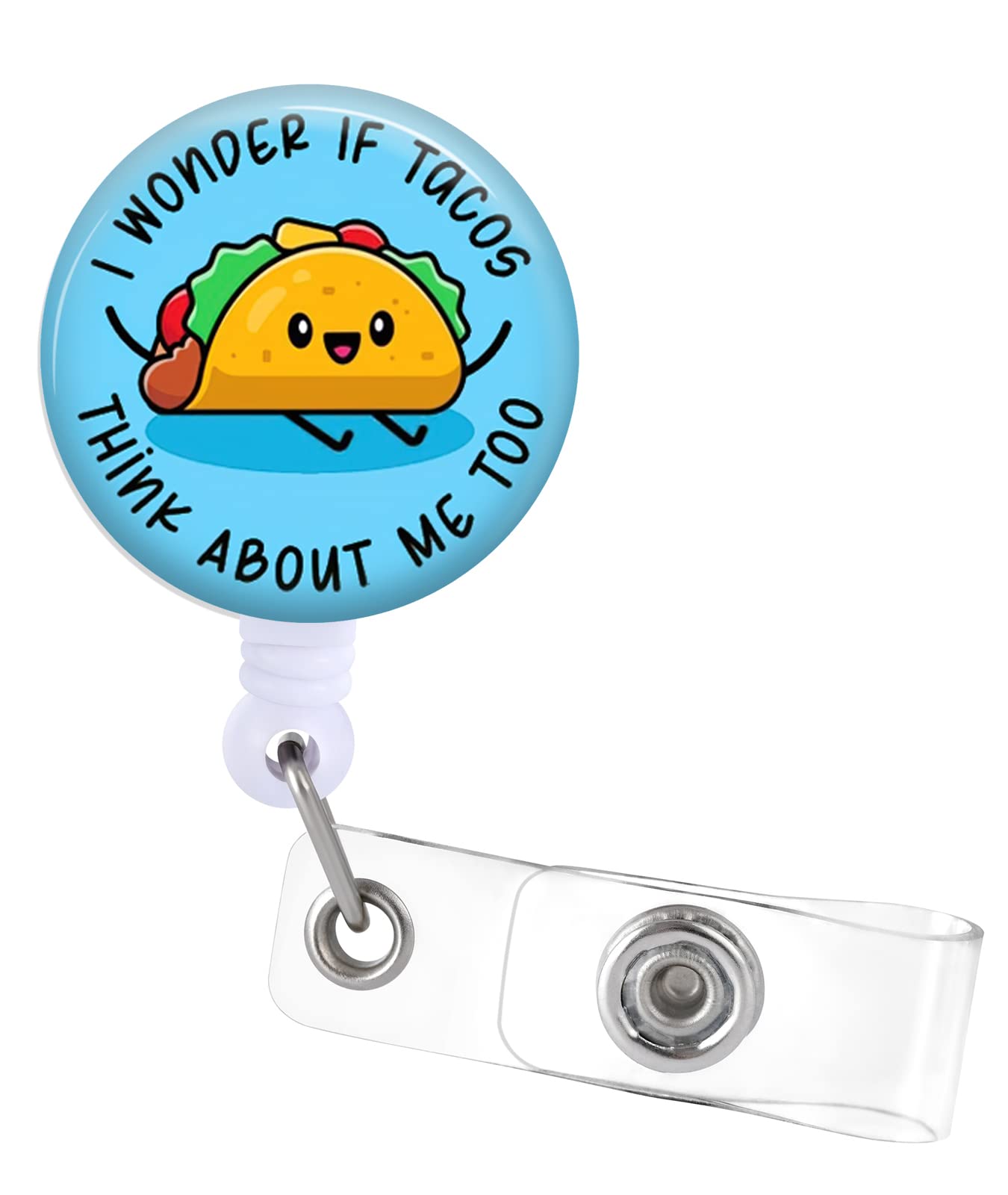 Badge Reels Holder Retractable With Id Clip For Nurse Name Tag Card Funny I Wonder If Tacos Think About Me Too Nursing Doctor Te