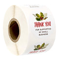 Watercolor Holly Thank You For Supporting My Small Business Stickers / 500 1.5' Christmas Business Labels