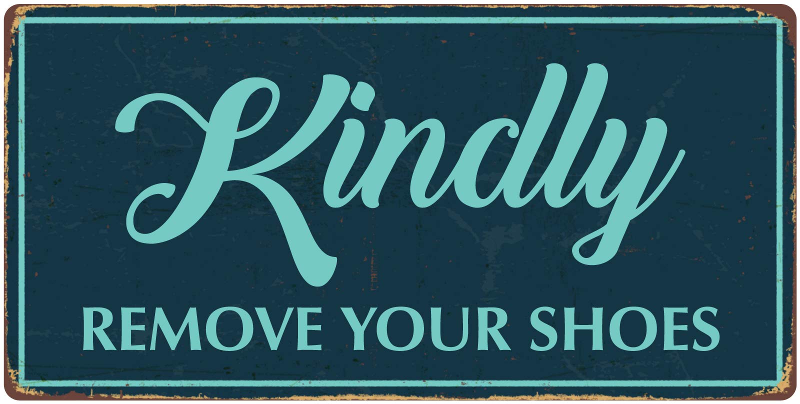942HS Kindly Remove Your Shoes 5''x10'' Aluminum Hanging Novelty Sign