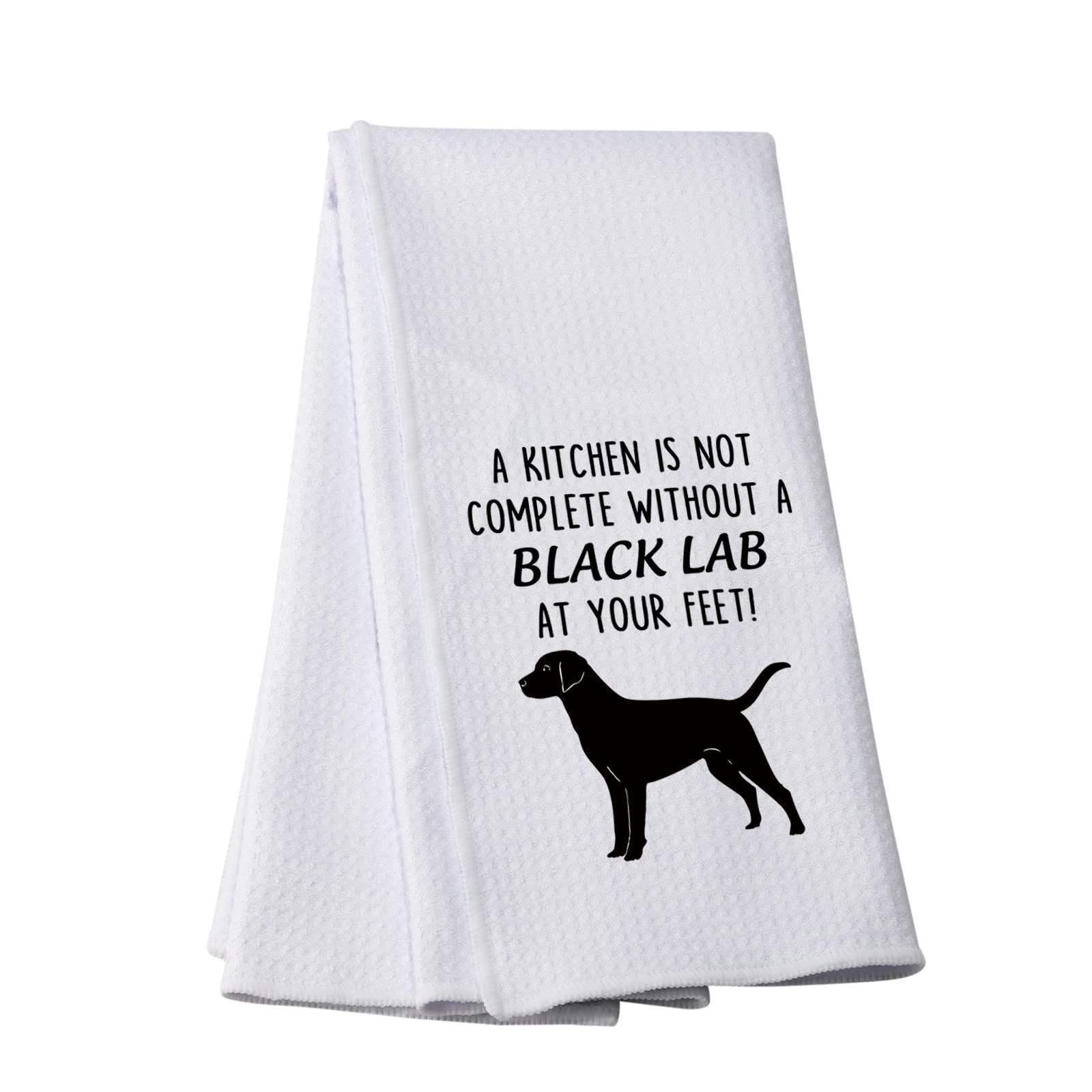 PWHAOO Black Lab Kitchen Towel A Kitchen is Not Complete Without A Black Lab Kitchen Towel Black Lab Lover Gift (Without A Black
