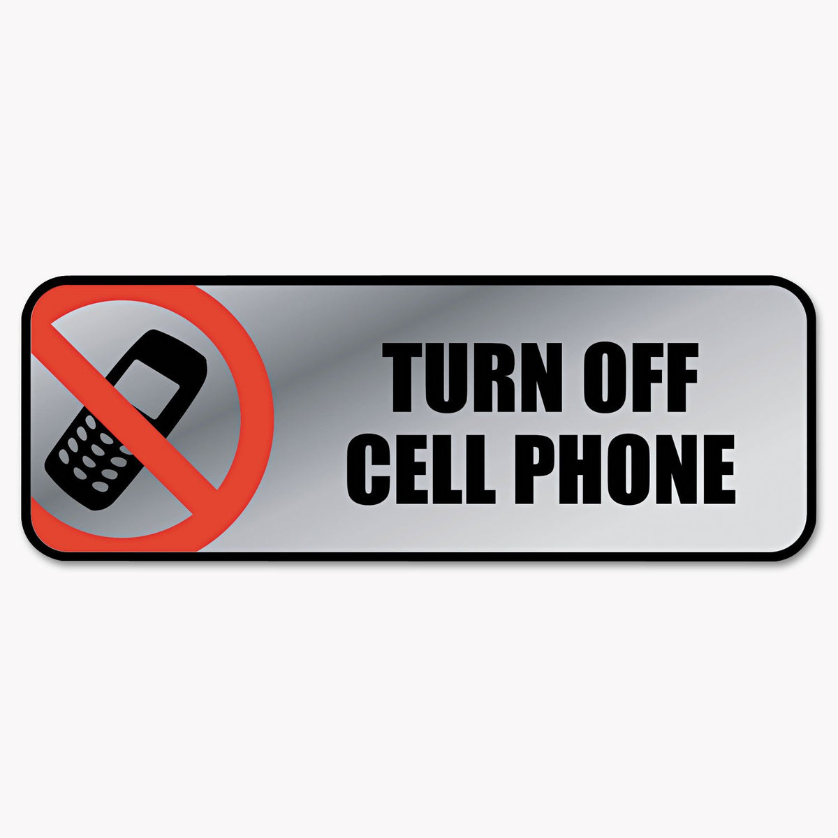Cosco Business Sign, Brushed Metallic, Turn Off Cell Phone, 9' X 3' (098211)