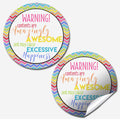 Warning Contents Are Awesome Thank You Customer Appreciation Sticker Labels For Small Businesses, 60 1.5 ' Circle Stickers By A