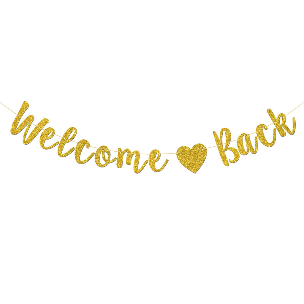 Talorine Welcome Back Banner, Home Theme Party, Back to School, Happy Retirement Party Decorations (Gold Glitter)