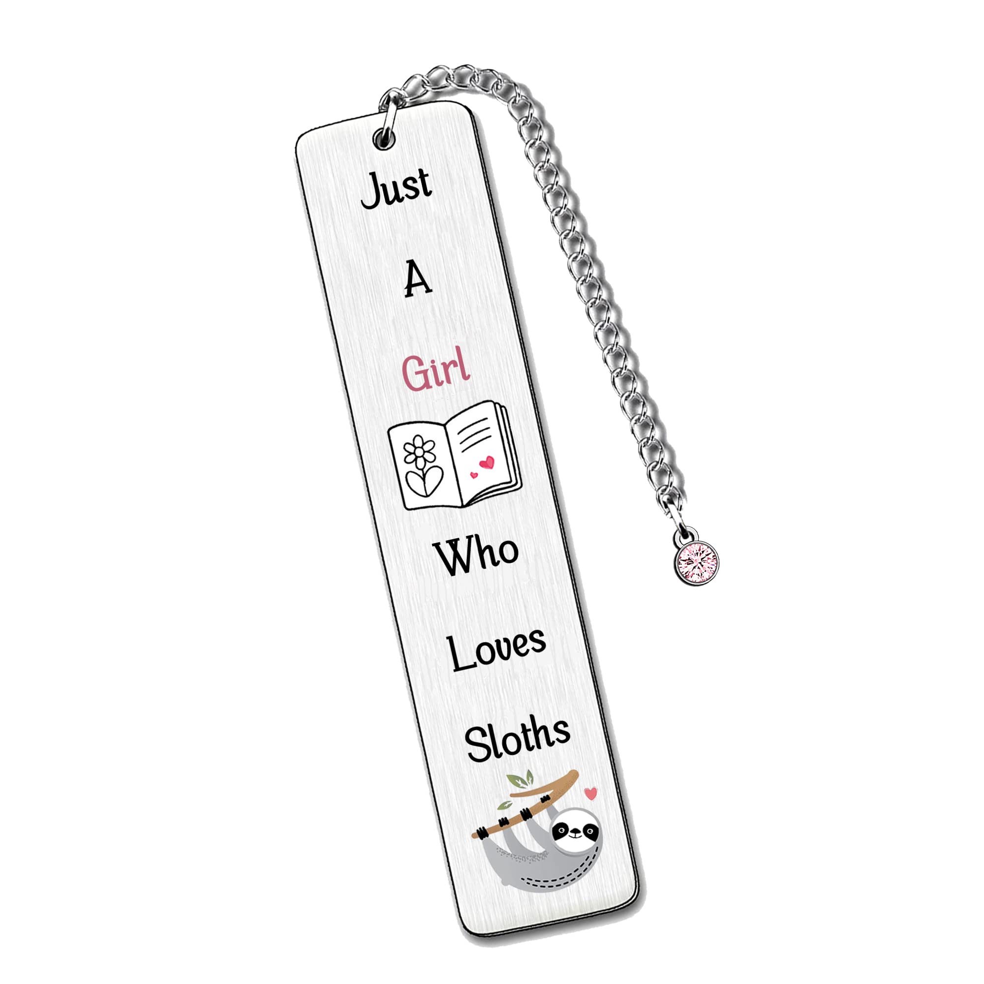 Sloths Bookmarks Cute Bestie Women Teens Distance Accompany Just A Girl Who Loves Sloths Daughter Sister Niece Friend Accessory