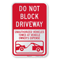 'Do Not Block Driveway - Unauthorized Vehicles Towed' Sign By Smartsign | 12' X 18' 3M Engineer Grade Reflective Aluminum