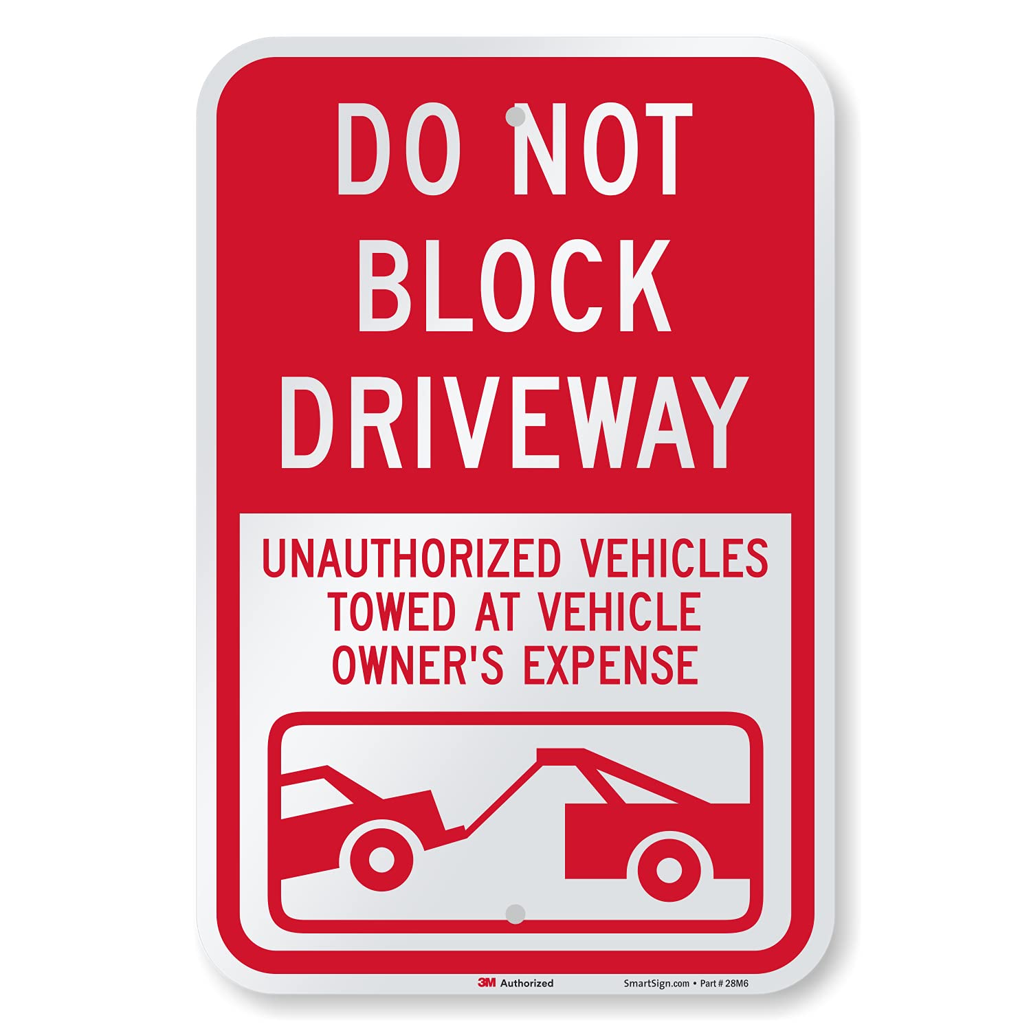 'Do Not Block Driveway - Unauthorized Vehicles Towed' Sign By Smartsign | 12' X 18' 3M Engineer Grade Reflective Aluminum