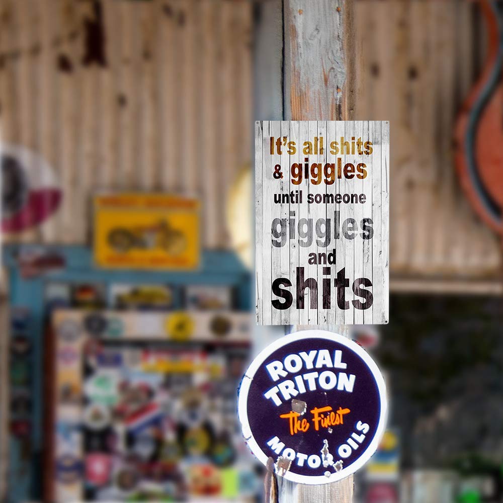 Funny Signs For Home Decor | Metal Signs For Garage Man Cave | It'S All Sh And Giggles Until Someone Giggles And Sh