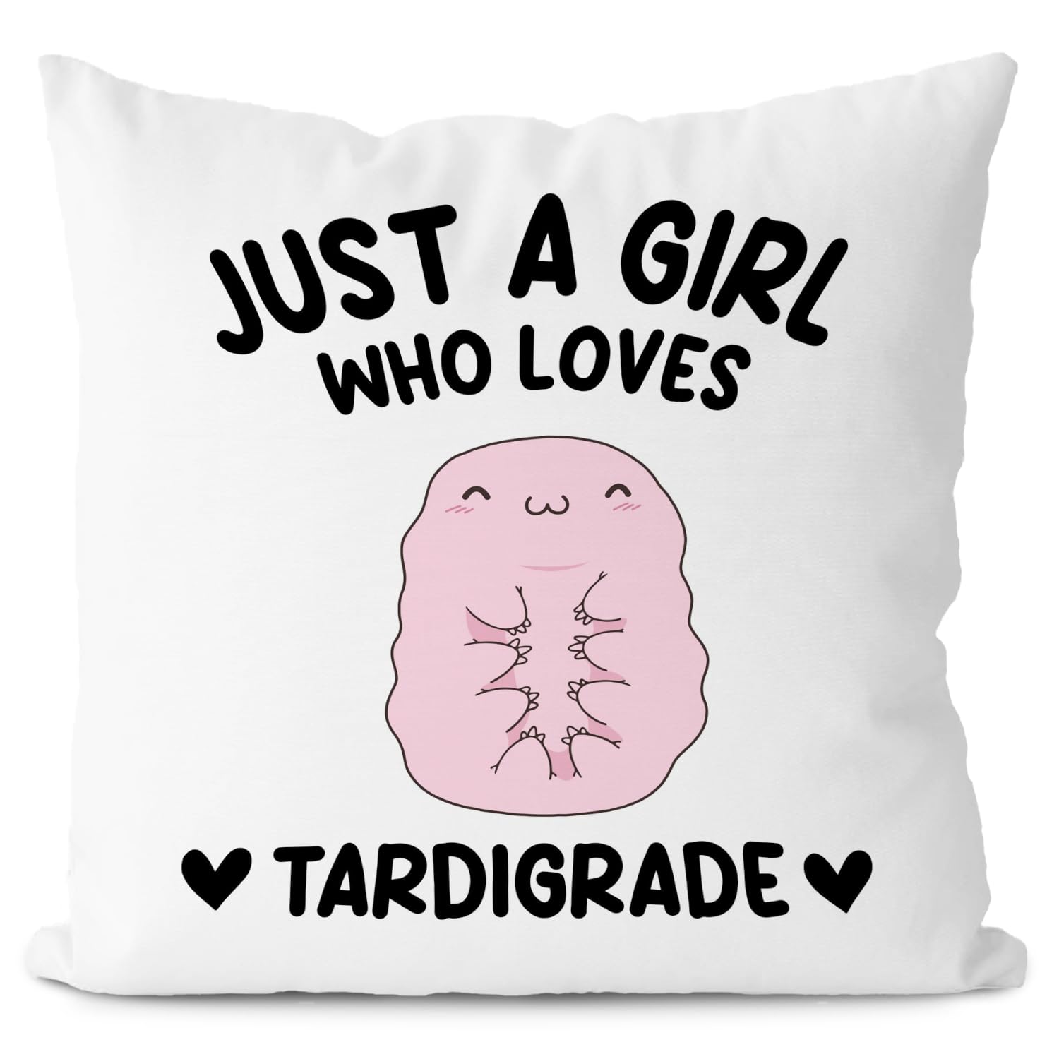 Keuspi Tardigrade Pillow Covers 18X18, Tardigrade Gifts For Girls, Just A Girl Who Loves Tardigrade Pillow Case, Water Bear Pill