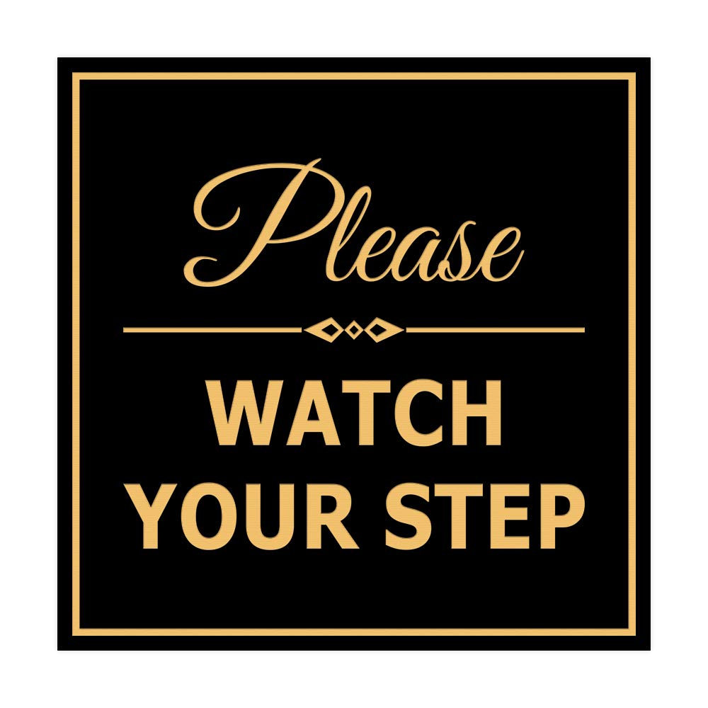 Signs Bylita Square Classy Please Watch Your Step Sign | Safety Sign With Easy Installation (Black Gold) - Large 1 Pack
