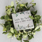 Simply Said, Inc Small Talk Sign 5.25' Wood Block Plaque - Walk By Faith, Skip A Little, Even
