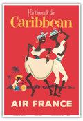 Fly through the Caribbean - France - Calypso Dancers and Conga Drummer - Vintage Airline Travel Poster c.1958 - Master Art Print