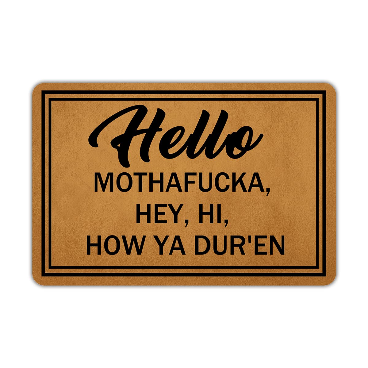 Ytanie Welcome Mats For Front Door Outdoor Entry Hello Mothafucka, Hey, Hi, How Ya Dur'En Doormat Non Slip Rubber Mat For Home I