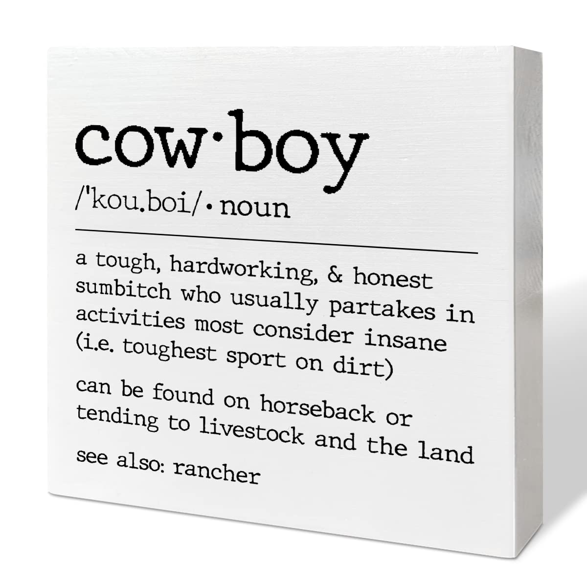 Western Desk Decor Wooden Box Sign, Cowboy Definition, Inspirational Western Decor for Home Bedroom Party Motivational Cowboy De