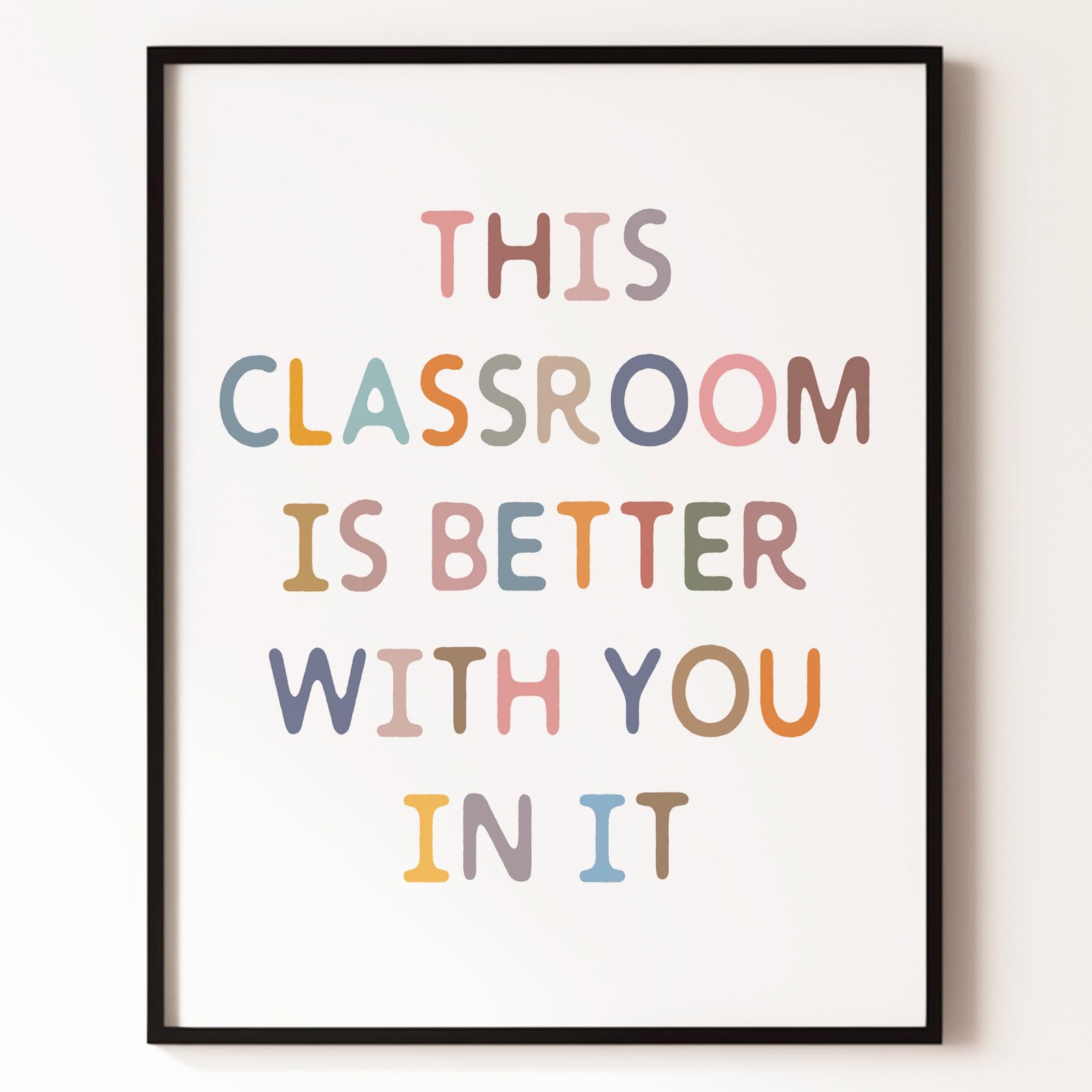 This Classroom Is Better With You In It Art Print, Playroom Wall Decor, Educational Prints, Homeschool Classroom Decor, Boho Kid