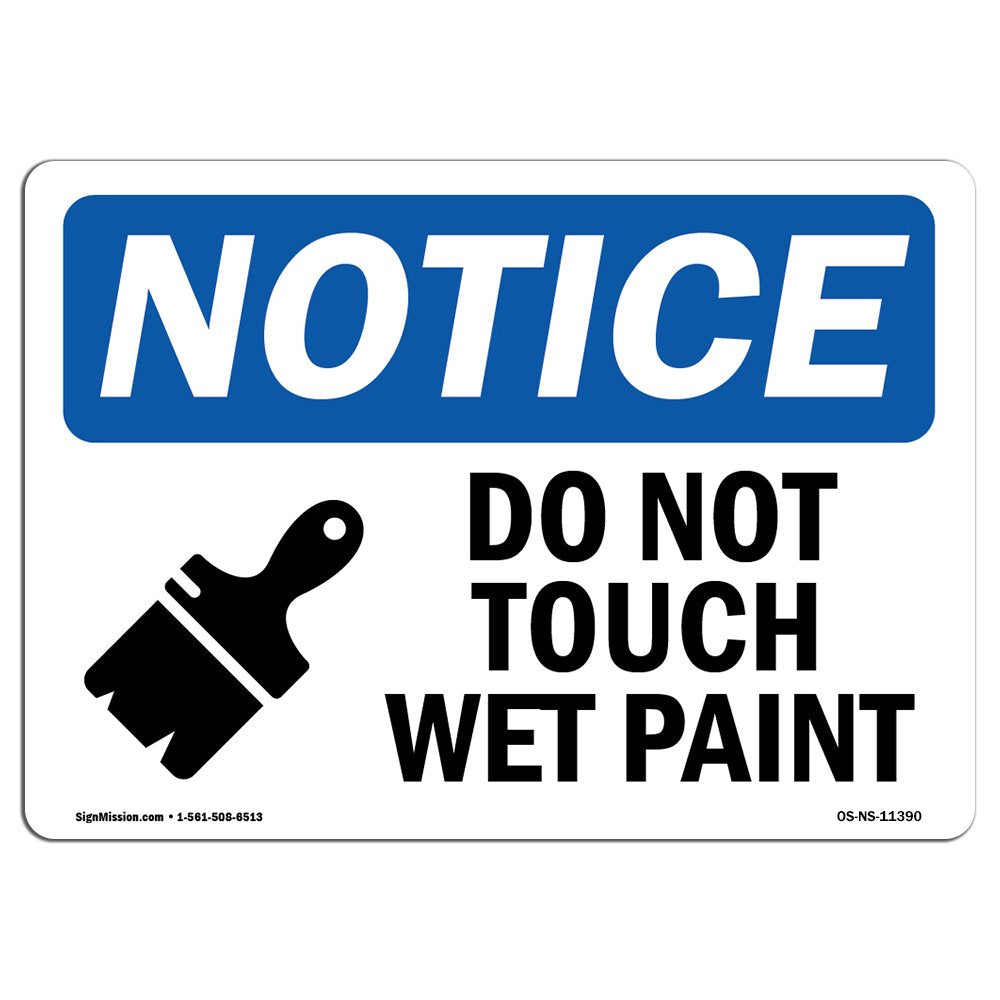 Osha Notice Signs - Do Not Touch Wet Paint Sign With Symbol | Extremely Durable Made In The Usa Signs Or Heavy Duty Vinyl Label