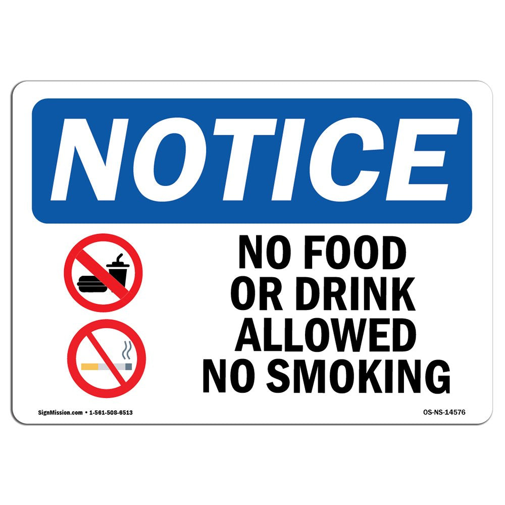 Osha Notice Sign - No Food Or Drink Allowed No Smoking | Aluminum Sign | Protect Your Business, Construction Site, Warehouse & S