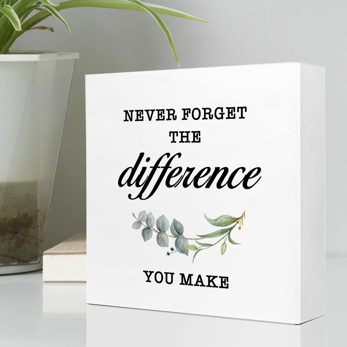 Never Forget The Difference You Make Wooden Box Sign,Inspirational Wooden Block Signs,Motivational Wood Signs For Desk,Thank You