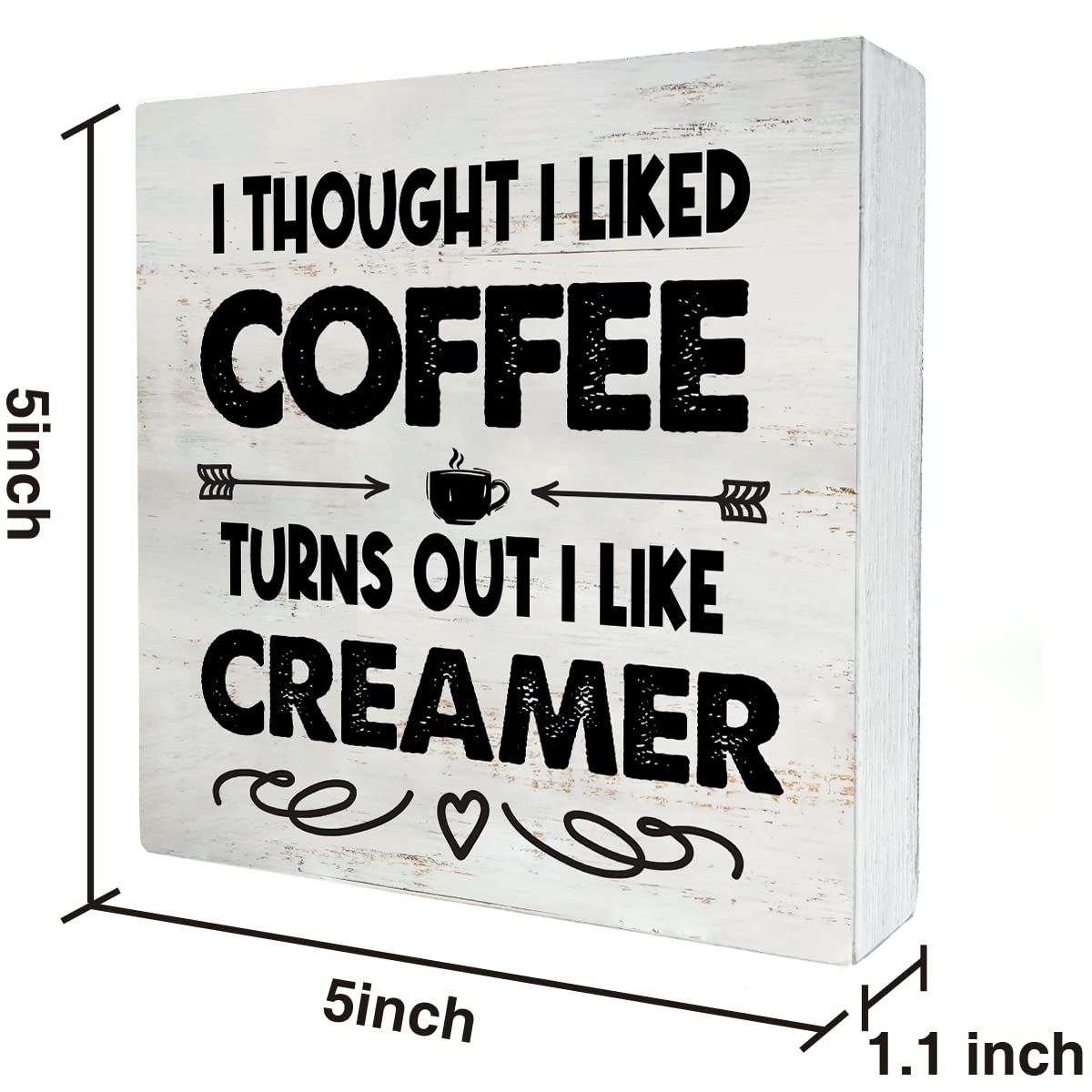Rustic Coffee Wood Box Sign I Thought I Liked Coffee Turns Out I Like Creamer Wooden Box Sign Home Kitchen Coffee Bar Desk Shelf