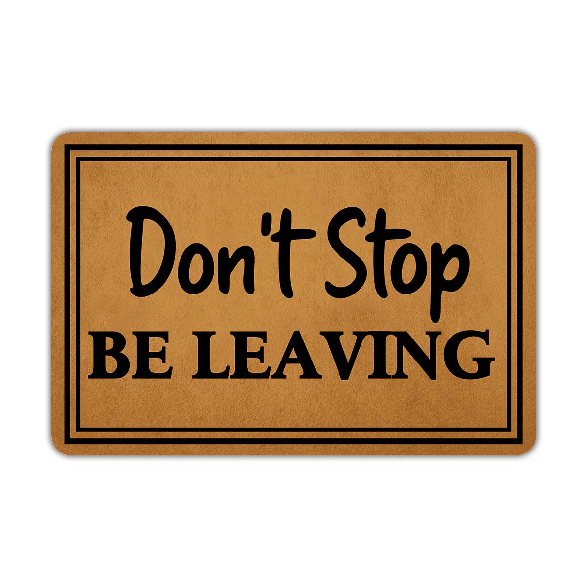 Ytanie Welcome Mats For Front Door Outdoor Entry Don'T Stop Be Leaving Doormat Non Slip Rubber Mat For Home Indoor Farmhouse Fun