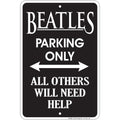 Signs 4 Fun SPSBE Beatles, Small Parking Sign