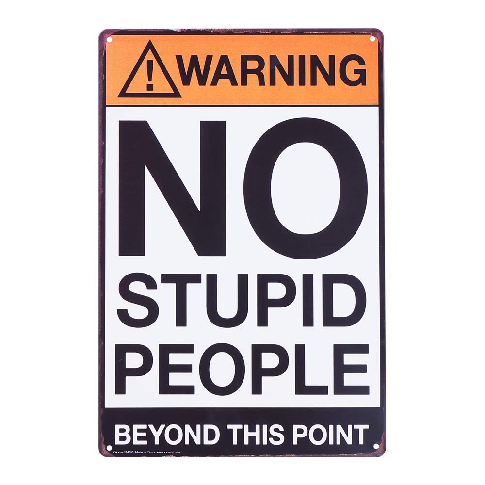 Warning No Stupid People Beyond This Point Retro Metal Tin No Trespassing Private Property Signs for Bedroom