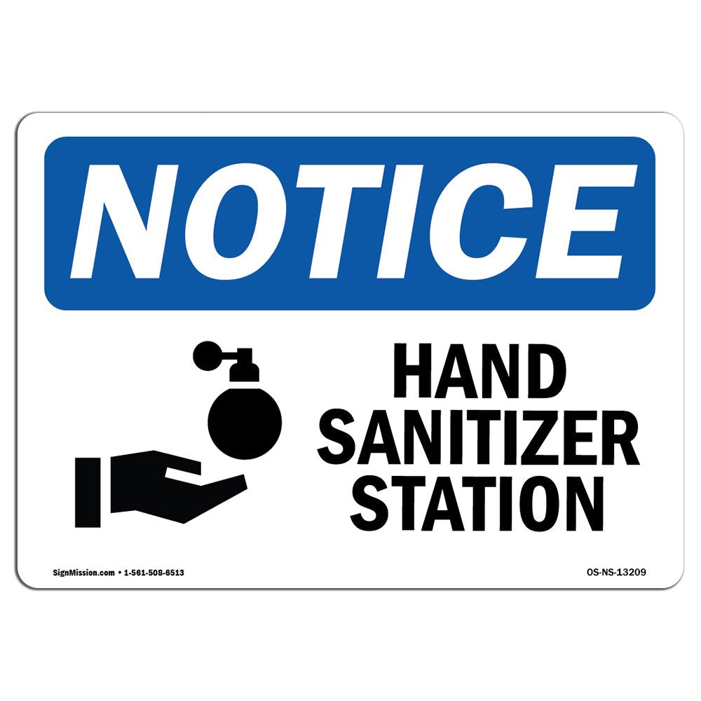 Osha Notice Sign - Hand Sanitizer Station Sign With Symbol | Vinyl Label Decal | Protect Your Business, Construction Site | Made