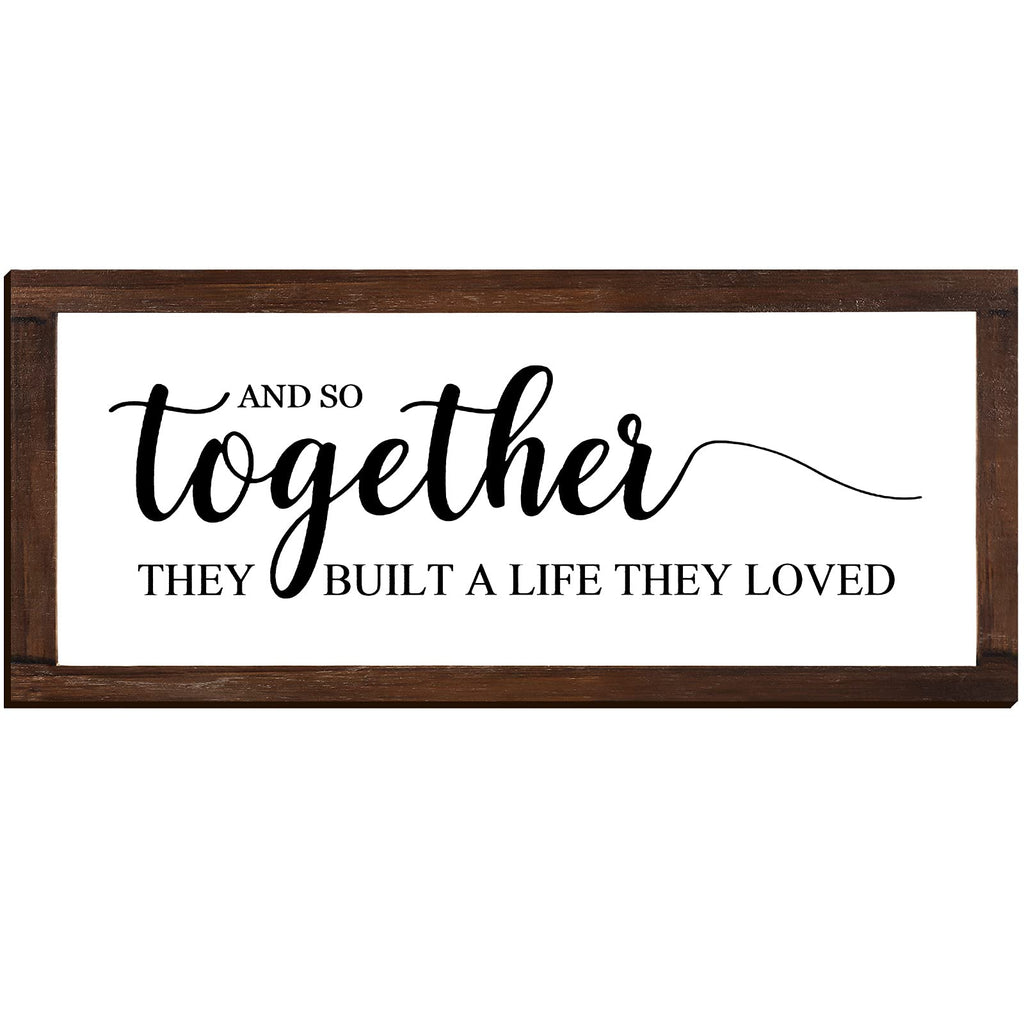 Together They Built A Life They Loved Sign 14 x 6.4 Inches Farmhouse Wall Decor Rustic Modern Framed Wood Sign Hanging Plaque fo