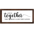 Together They Built A Life They Loved Sign 14 x 6.4 Inches Farmhouse Wall Decor Rustic Modern Framed Wood Sign Hanging Plaque fo