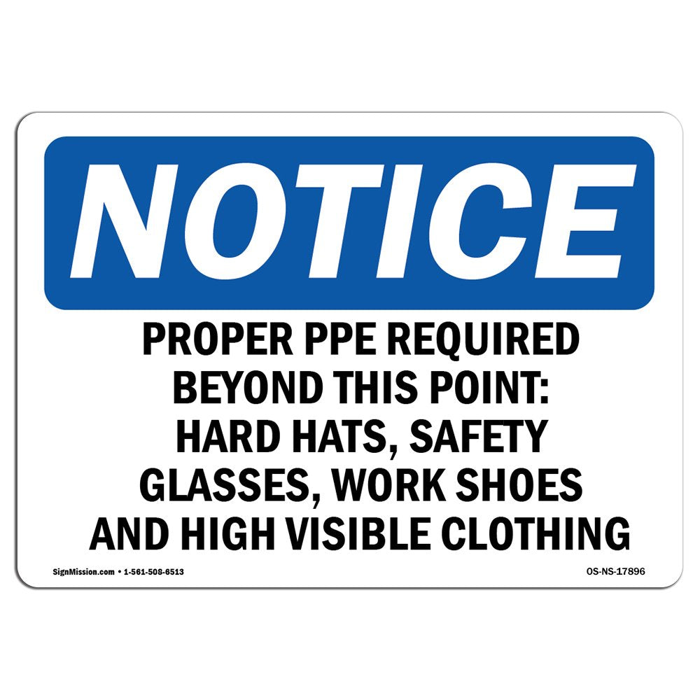 Osha Notice Sign - Proper Ppe Required Beyond This Point Hard | Aluminum Sign | Protect Your Business, Work Site, Warehouse & Sh