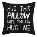 Sufamb Hug This Pillow Until You Can Hug Me Throw Pillow Covers Decor, 24'' X 24'' Pillow Case, Boyfriend Girlfriend Birthday Gi