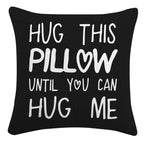 Sufamb Hug This Pillow Until You Can Hug Me Throw Pillow Covers Decor, 24'' X 24'' Pillow Case, Boyfriend Girlfriend Birthday Gi