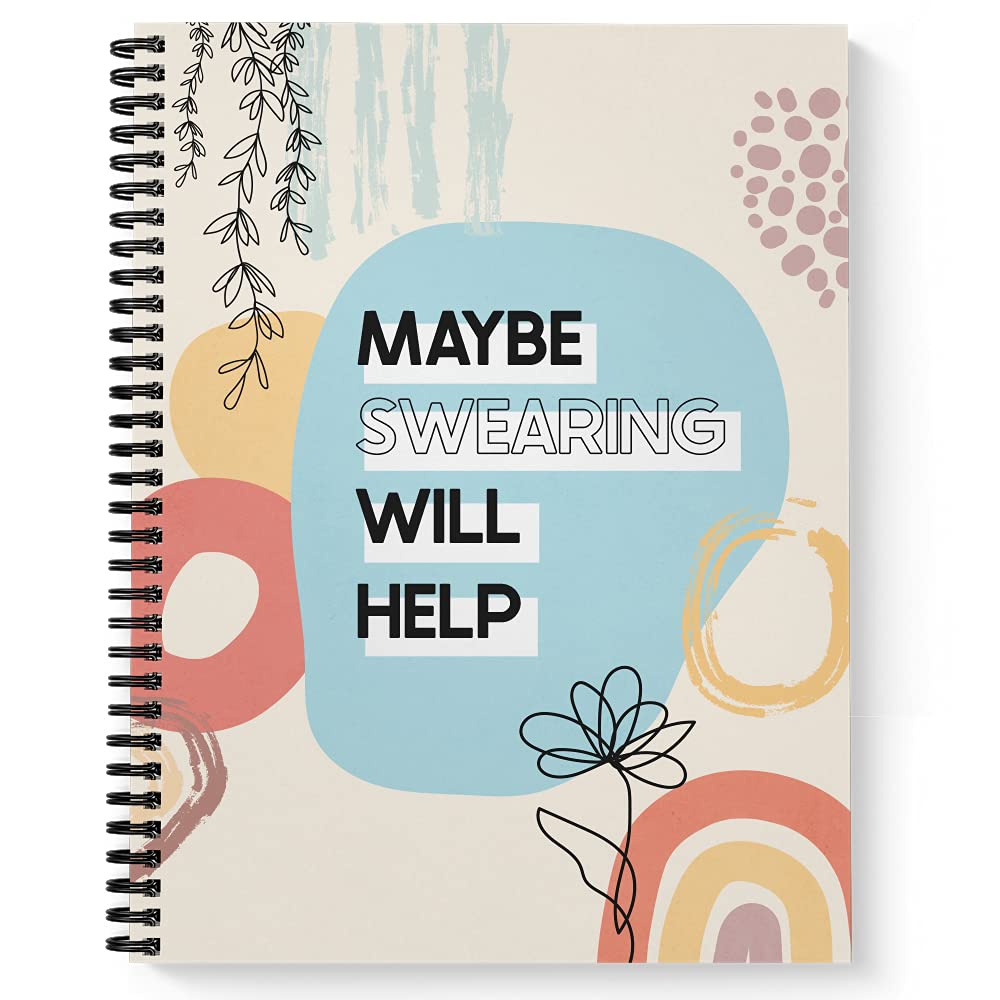 Softcover Swearing Helps 8.5 ' X 11 ' Snarky Spiral Notebook/Journal, 120 College Ruled Pages, Durable Gloss Laminated Cover,